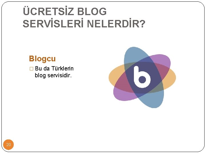 ÜCRETSİZ BLOG SERVİSLERİ NELERDİR? Blogcu � Bu da Türklerin blog servisidir. 20  ÜCRETSİZ BLOG SERVİSLERİ NELERDİR? Blogcu � Bu da Türklerin blog servisidir. 20