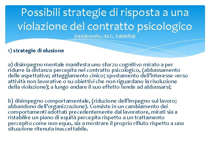 Possibili strategie di risposta a una violazione del contratto psicologico (rielaborato, da G. Faldetta)