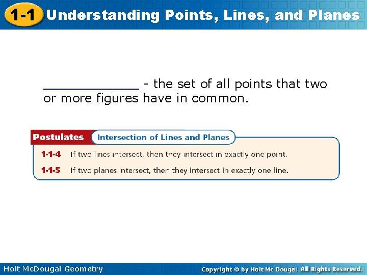 1 -1 Understanding Points, Lines, and Planes ______ - the set of all points