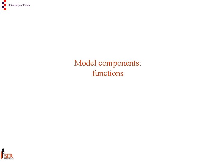 Model components: functions 