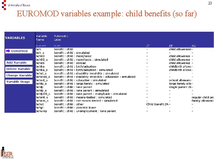 23 EUROMOD variables example: child benefits (so far) 