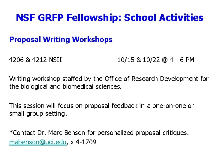 NSF GRFP Fellowship: School Activities Proposal Writing Workshops 4206 & 4212 NSII 10/15 &