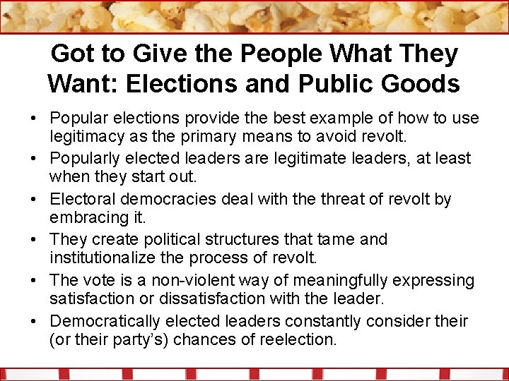 Got to Give the People What They Want: Elections and Public Goods • Popular