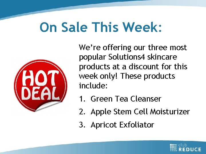 On Sale This Week: We’re offering our three most popular Solutions 4 skincare products