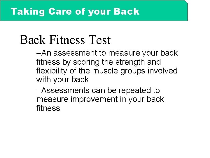 Taking Care of your Back Fitness Test –An assessment to measure your back fitness