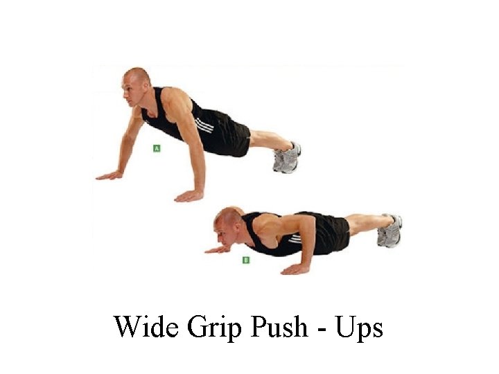 Wide Grip Push - Ups 