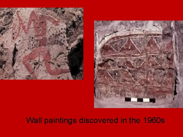 Wall paintings discovered in the 1960 s 