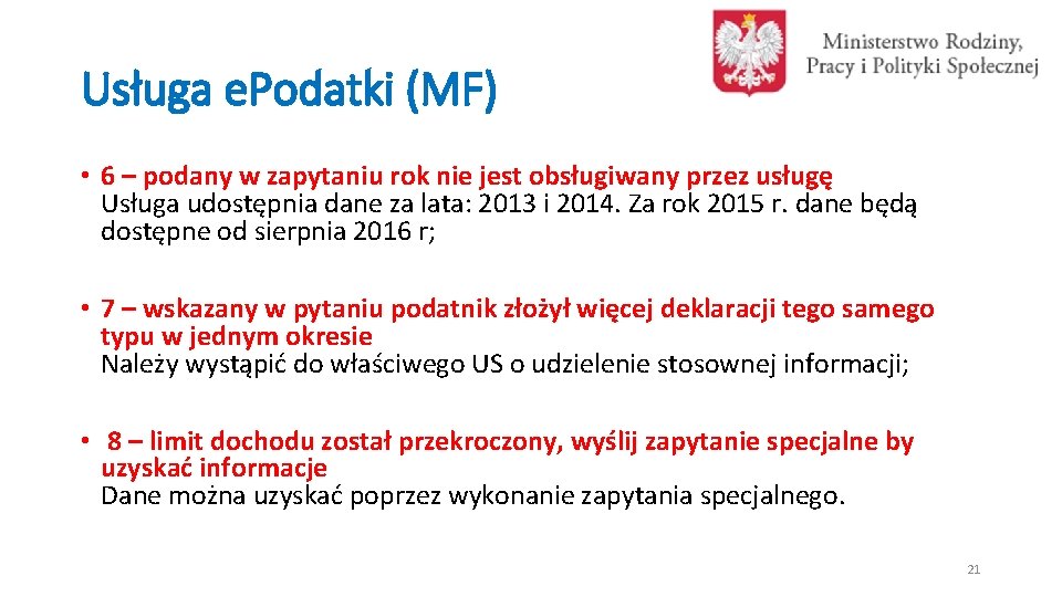 Usługa e. Podatki (MF) • 6 – podany w zapytaniu rok nie jest obsługiwany