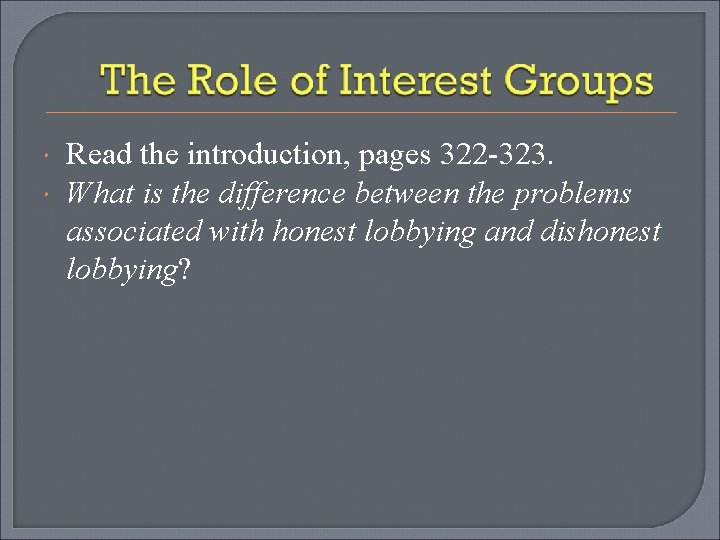  Read the introduction, pages 322 -323. What is the difference between the problems