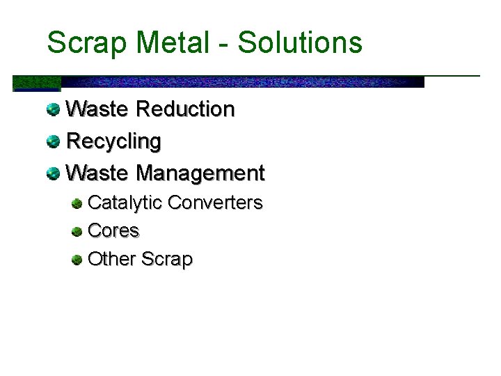 Scrap Metal - Solutions Waste Reduction Recycling Waste Management Catalytic Converters Cores Other Scrap