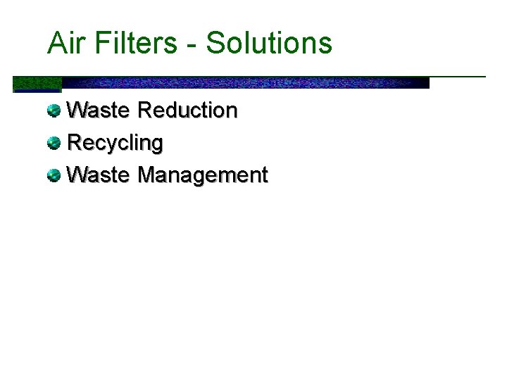 Air Filters - Solutions Waste Reduction Recycling Waste Management 