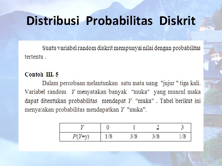 Distribusi Probabilitas Diskrit 