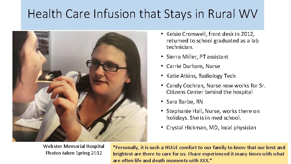 Health Care Infusion that Stays in Rural WV • Kelsie Cromwell, front desk in