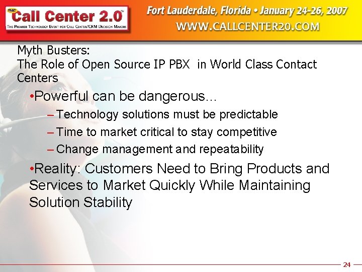 Myth Busters: The Role of Open Source IP PBX in World Class Contact Centers