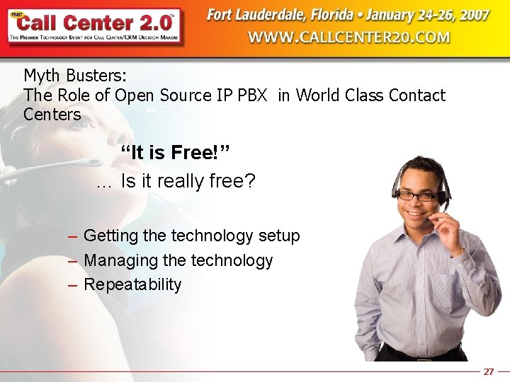 Myth Busters: The Role of Open Source IP PBX in World Class Contact Centers