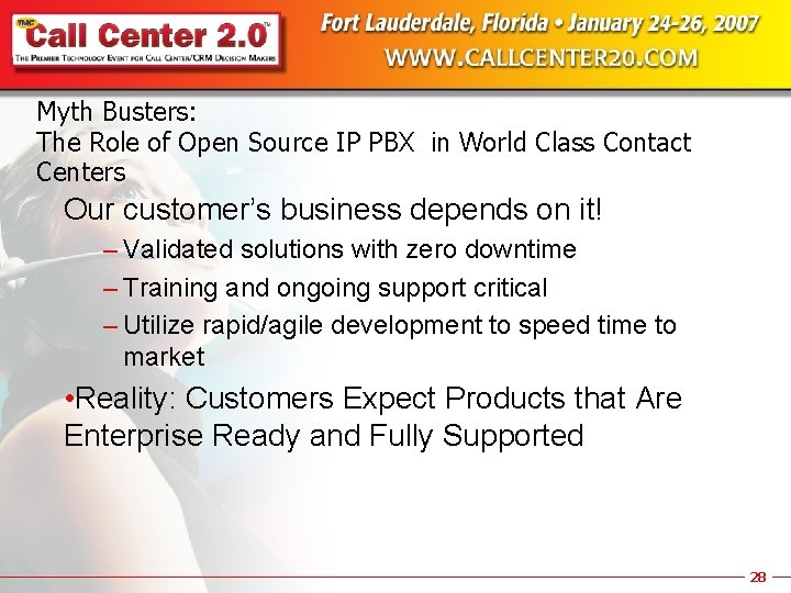 Myth Busters: The Role of Open Source IP PBX in World Class Contact Centers