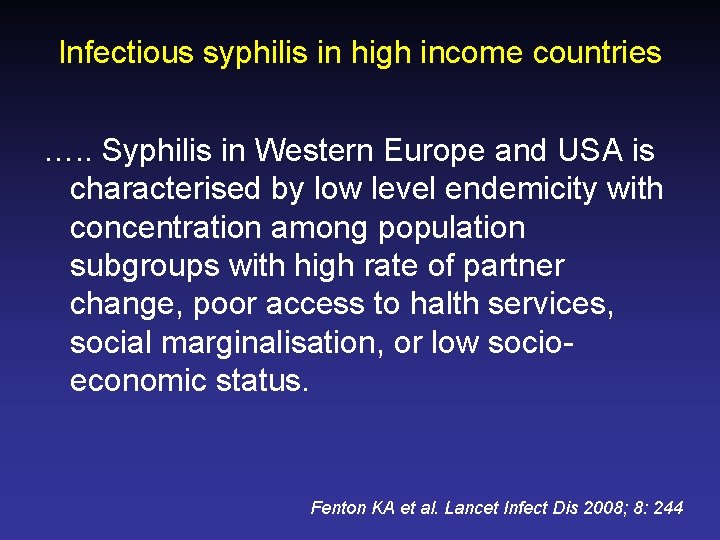 Infectious syphilis in high income countries …. . Syphilis in Western Europe and USA