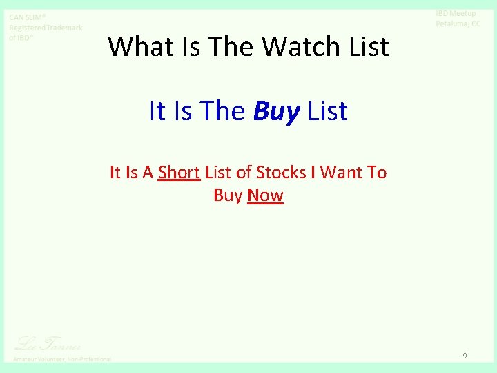 What Is The Watch List It Is The Buy List It Is A Short