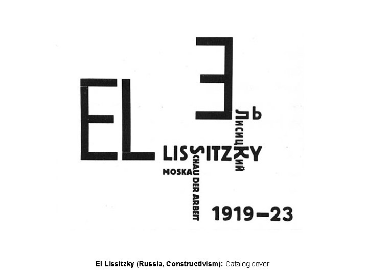 El Lissitzky (Russia, Constructivism): Catalog cover 