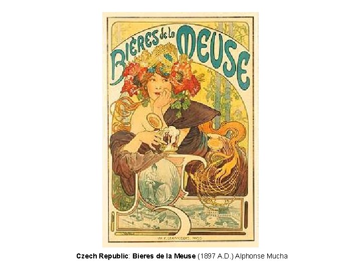 Czech Republic: Bieres de la Meuse (1897 A. D. ) Alphonse Mucha 