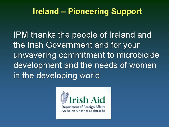 Ireland – Pioneering Support IPM thanks the people of Ireland the Irish Government and