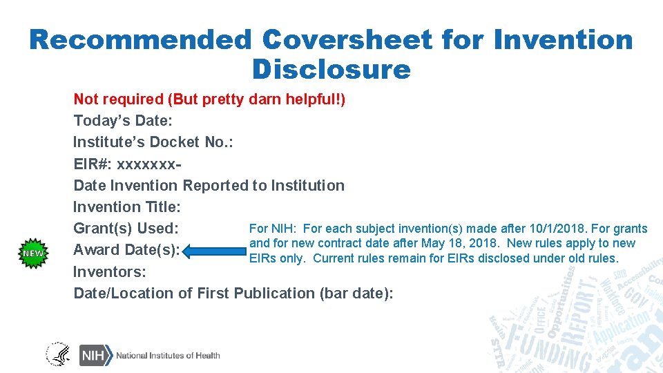 Recommended Coversheet for Invention Disclosure Not required (But pretty darn helpful!) Today’s Date: Institute’s