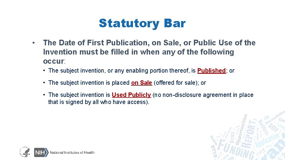 Statutory Bar • The Date of First Publication, on Sale, or Public Use of