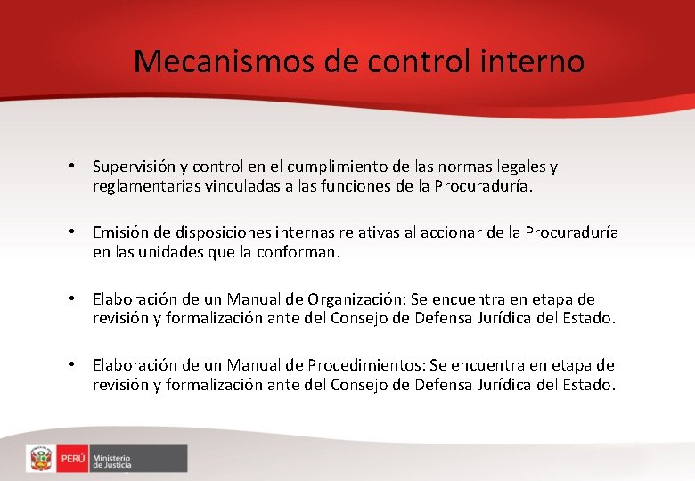 Mecanismos de control interno • Supervisión y control en el cumplimiento de las normas