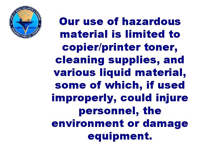 HAZARD COMMUNICATION This lecture covers basic knowledge of