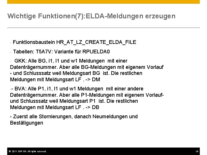 Wichtige Funktionen(7): ELDA-Meldungen erzeugen - Funktionsbaustein HR_AT_LZ_CREATE_ELDA_FILE - Tabellen: T 5 A 7 V: