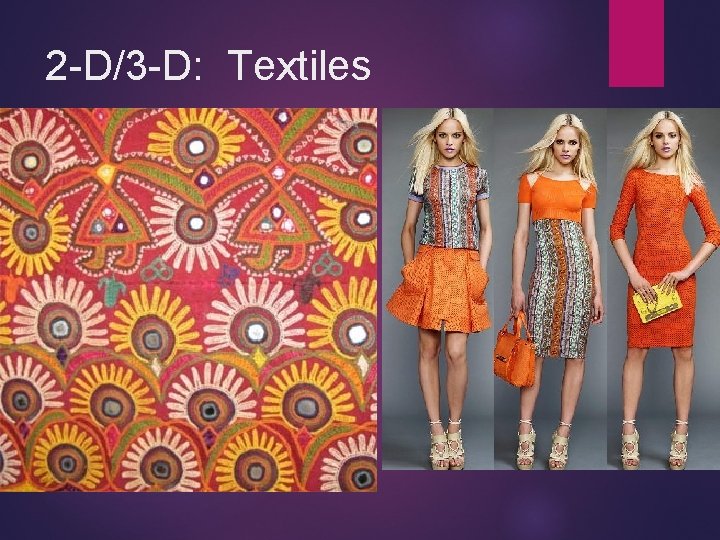 2 -D/3 -D: Textiles 