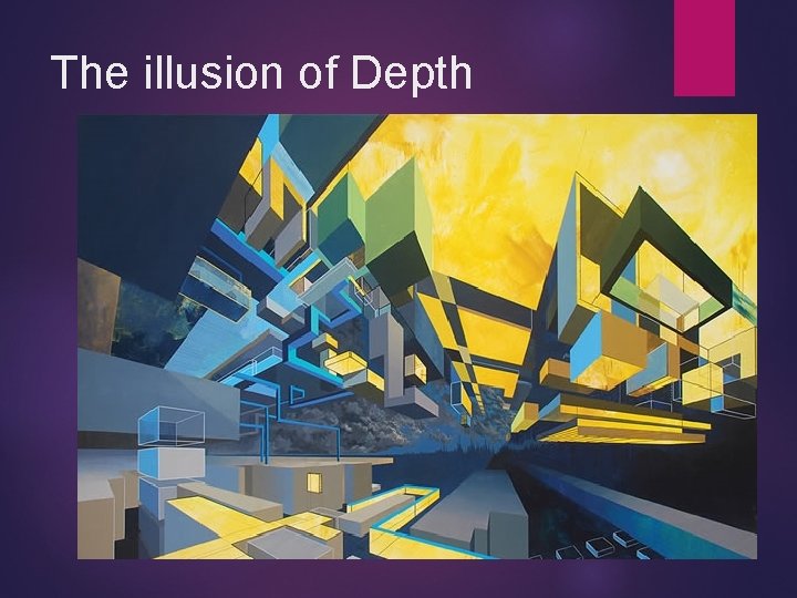 The illusion of Depth 