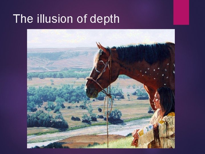 The illusion of depth 