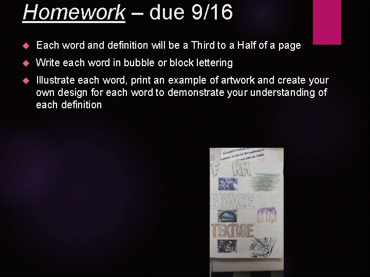 Homework – due 9/16 Each word and definition will be a Third to a