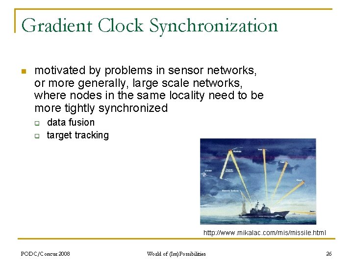 Gradient Clock Synchronization n motivated by problems in sensor networks, or more generally, large