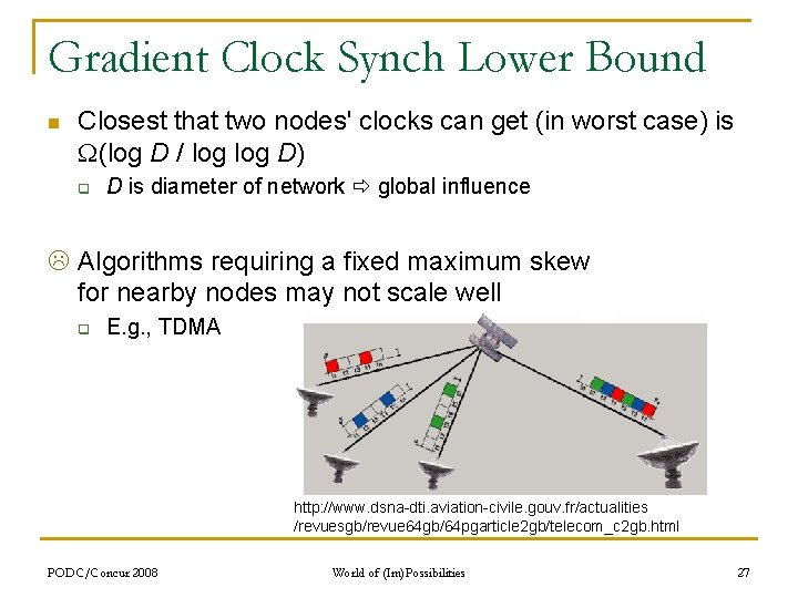 Gradient Clock Synch Lower Bound n Closest that two nodes' clocks can get (in