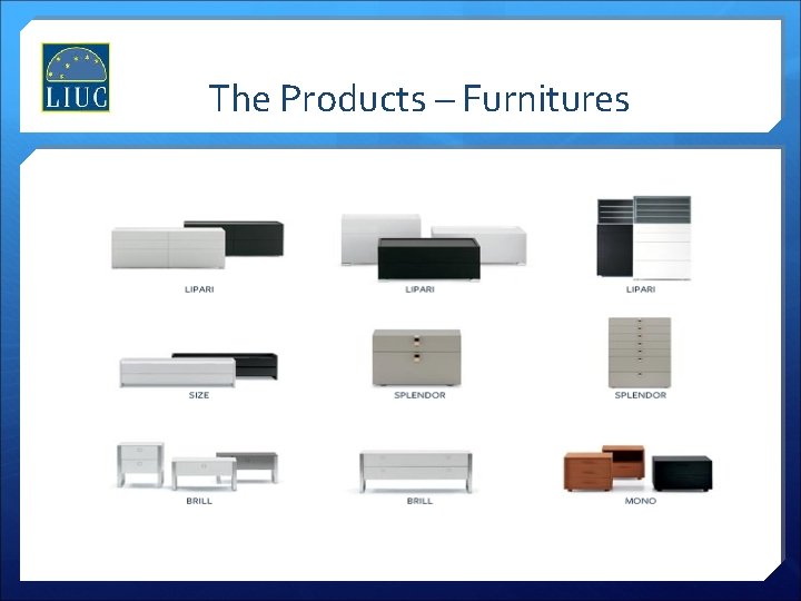 The Products – Furnitures 