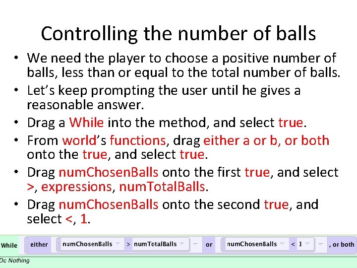 Controlling the number of balls • We need the player to choose a positive Controlling the number of balls • We need the player to choose a positive