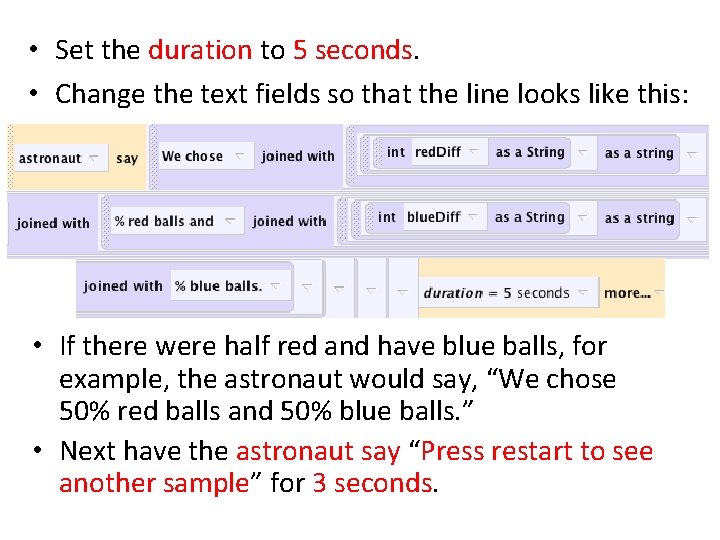  • Set the duration to 5 seconds. • Change the text fields so