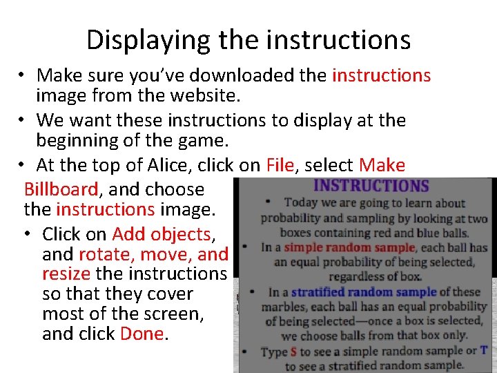 Displaying the instructions • Make sure you’ve downloaded the instructions image from the website. Displaying the instructions • Make sure you’ve downloaded the instructions image from the website.