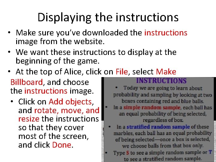 Displaying the instructions • Make sure you’ve downloaded the instructions image from the website.