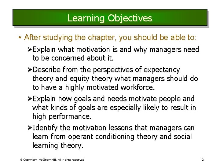 Learning Objectives • After studying the chapter, you should be able to: ØExplain what Learning Objectives • After studying the chapter, you should be able to: ØExplain what