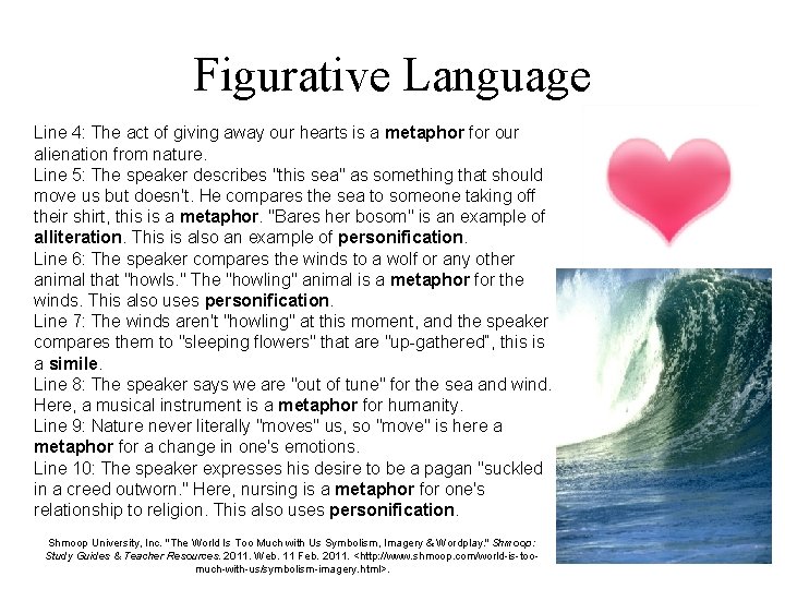 Figurative Language Line 4: The act of giving away our hearts is a metaphor