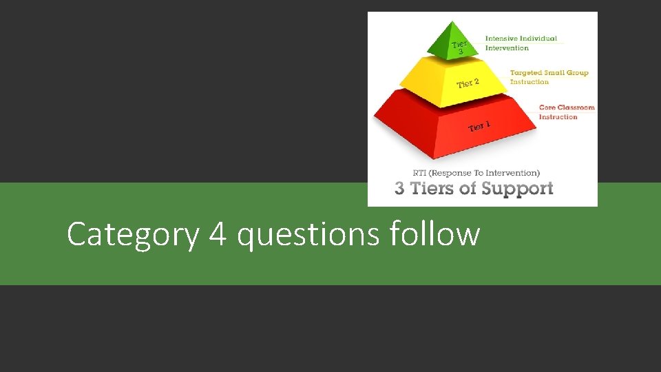 Category 4 questions follow 