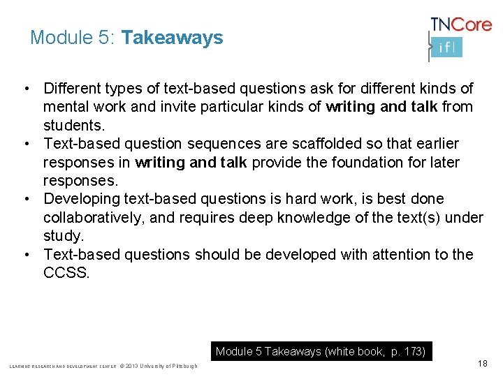 Module 5: Takeaways • Different types of text-based questions ask for different kinds of