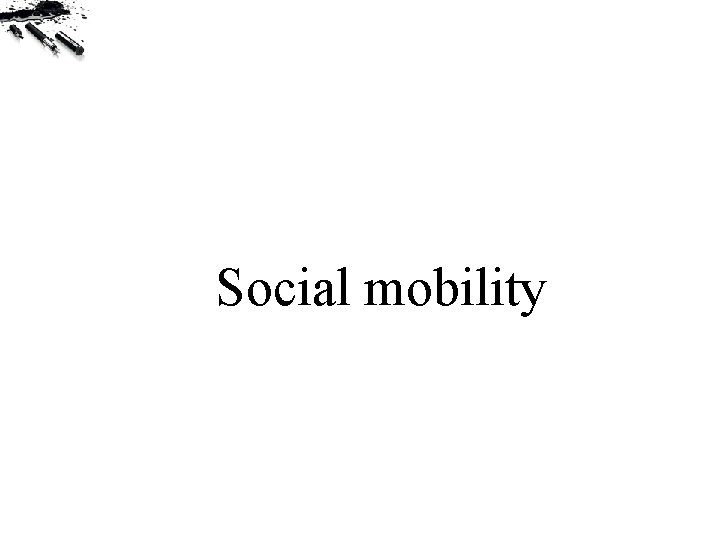 Social mobility 