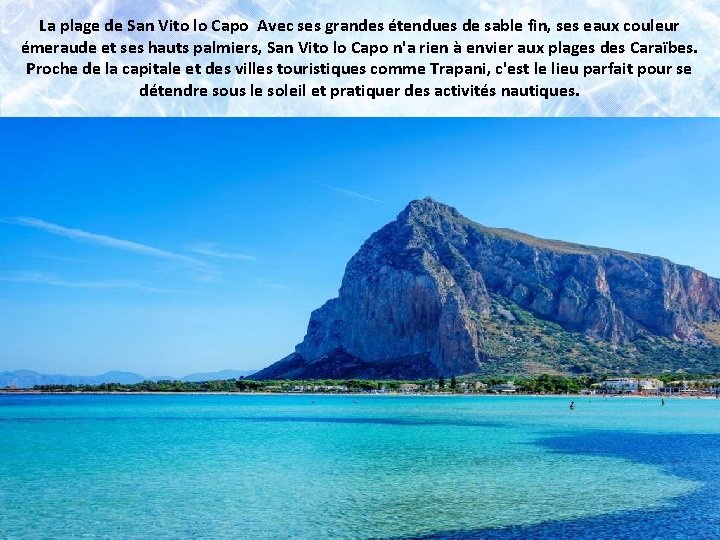 La plage de San Vito lo Capo Avec ses grandes étendues de sable fin,