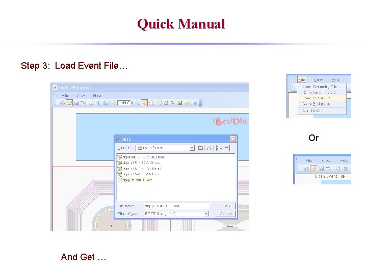 Quick Manual Step 3: Load Event File… Or And Get … 