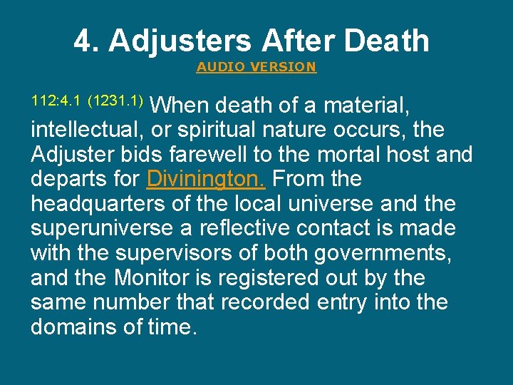 4. Adjusters After Death AUDIO VERSION 112: 4. 1 (1231. 1) When death of