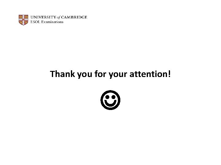 Thank you for your attention! 